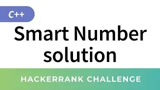 HackerRank C++ Algorithms: Smart Number solution (Debugging)