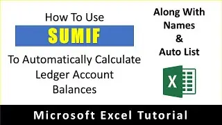 Summing Data in Excel: A Step-by-Step SUMIF Tutorial