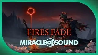 Fires Fade - 2024 Remaster - by Miracle Of Sound ft. @sharmsong  (Dark Souls)