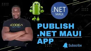 How to Publish and Sign a .NET MAUI Android App