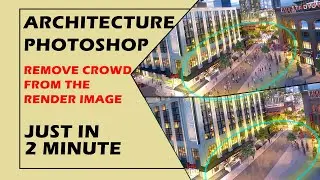 Architecture Photoshop : Removing Crowd From Image | Clone Stamp Tool