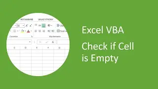 Excel VBA - How to Check if Cell is Empty