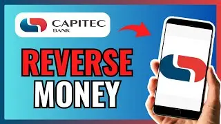 How To REVERSE MONEY On CAPITEC APP 2024!