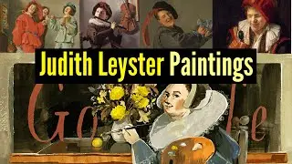 Judith Leyster Google Doodle | Amazing Paintings of Dutch Golden Age painter