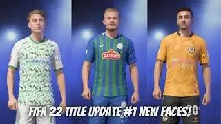 FIFA 22 | Title Update #1 | All new faces!