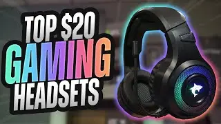 Top 5 Gaming Headsets Under $20