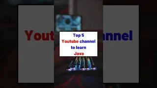 TOP 5 YOUTUBE CHANNEL TO LEARN JAVA | #java #coding #programming #webdevelopment