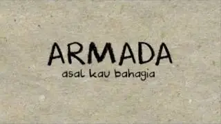 Armada - Asal Kau Bahagia || Official Music Video