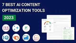 7 Best Content Optimization Tools To 10X Your SEO Strategy in 2023