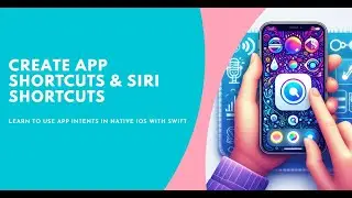 How to create app shortcut & siri shortcuts using app intents in native iOS with swift