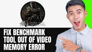 Fix Black Myth Wukong Benchmark Tool Out of Video Memory Error on PC | PROBLEM SOLVED