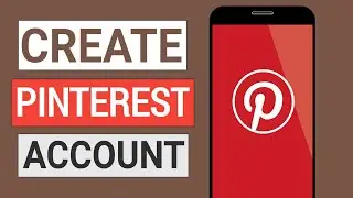 How To Sign Up For Pinterest On Mobile 2021 | Create Pinterest Account