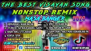 THE BEST VISAYAN SONG NONSTOP REMIX MASA BANGER (DjWarren Original Mix)