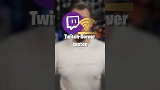 Testet regelmäßig die Twitch-Server