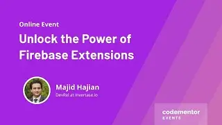 Unlock the power of firebase extensions | Majid Hajian | DevRel at Invertase.io