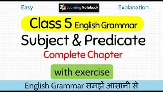 Class 5 Subject and Predicate | Class 5 English Grammar Subject and Predicate