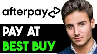 HOW TO PAY WITH AFTERPAY ON BEST BUY 2024! (FULL GUIDE)