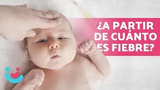 FIEBRE en BEBÉS👶🏼🌡️ ¿Cuándo preocuparse?