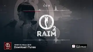 RaiM - Сен (O2 альбом)