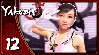 Beyond The Dream (Part 3 Second Half, Chapter 4) | Yakuza 5 Remastered | Let's Play Part 12