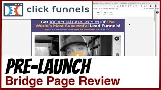 CF 1.0 - PreLaunch Bridge Page Funnel Review and Site Walkthrough - ClickFunnels Tutorial