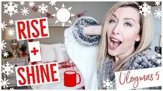 MORNING ROUTINE 2018 ☀️☕️ | VLOGMAS 2018 🎥🎄✨