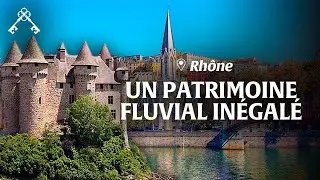 On the Rhône and its tributaries | From Sources to Citadels | Heritage Treasures