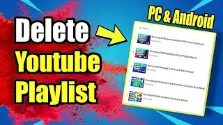 How to delete playlist on youtube using PC & Phone (Easy Method)