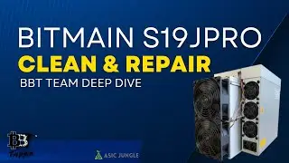 Bitmain S19JPro Clean and Repair