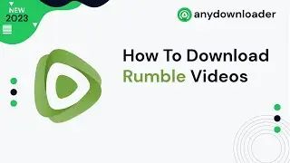 How To Download All Rumble Videos in 2024