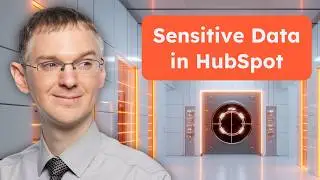 Store Sensitive Data in HubSpot Smart CRM