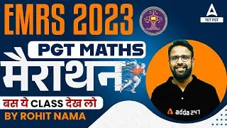 EMRS PGT Maths PYQ Marathon Class 2023 | EMRS PGT Maths Classes | By Rohit Nama