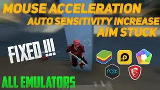 Mouse Acceleration, Auto Sensitivity Increase, Aim Stuck Problem Fixed ⚙ All emulators ||  Free Fire