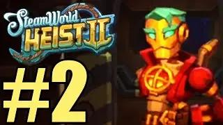 SteamWorld Heist II Gameplay Walkthrough Part 2 (Nintendo Switch)