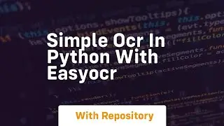 Simple ocr in python with easyocr