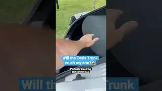 Will the Tesla trunk crush your arm?