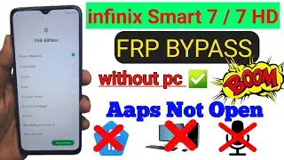 infinix SMART 7 / 7 HD : FRP Bypass Google Account bypass (without pc) 100%New Working Method