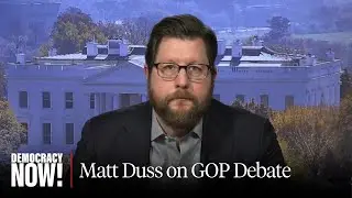 “Knuckle-Dragging Hawkishness”: Matt Duss on GOP Presidential Primary Debate, Israel, Gaza & More