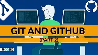 Android development Tutorial | Git and Github for Tutorial Part2 | Board Infinity