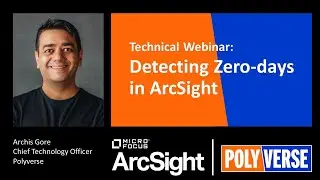 Technical Webinar: Detecting Zero-days in ArcSight