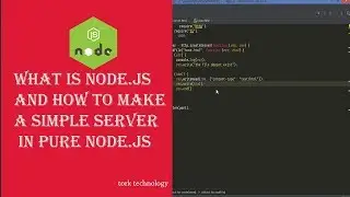 node.js fundamentals and basics - lesson1: installing node.js and how to create a simple server