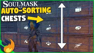 How To Set Up AUTO-SORTING Chests | Soulmask