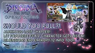 Dissidia Final Fantasy Opera Omnia: Should You Pull?! Alphinaud LC! My Favourite FFXIV Guy!