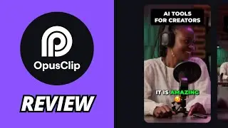 Opus Clip Review & Tutorial: How to Use Opus Clip AI? (2024)