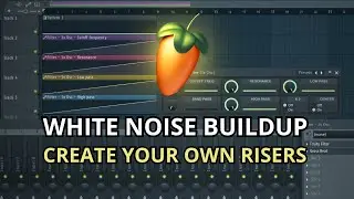 FL Studio: How to Make Your Own Custom White Noise Risers