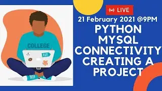 Python MySQL Connectivity | Creating Project | Live Class | Board Exam 2021