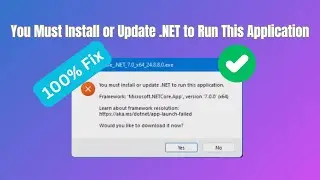 You must Install or Update  .NET to run this Application & Microsoft.NETCore.App (100% Fix)