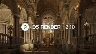 D5 Render 2.10 | The Wait is Over: Realtime Path Tracing & More