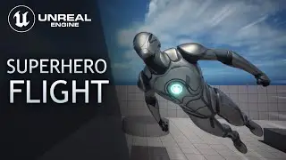 Superhero Flight - UE5 Tutorial (check description)