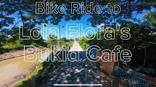 Cycling Destination Bulacan,  Lola Floras Bukit Cafe